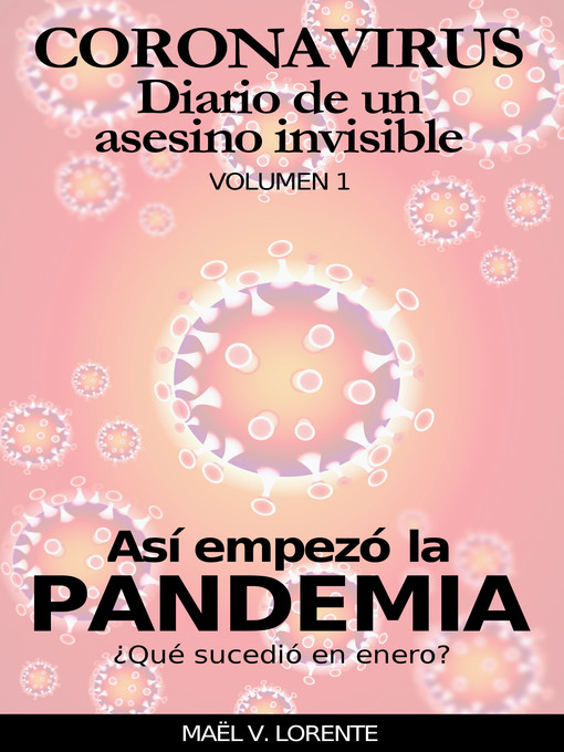 Title details for Así empezó la pandemia by Maël V. Lorente - Available